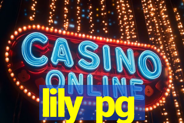 lily pg-bet